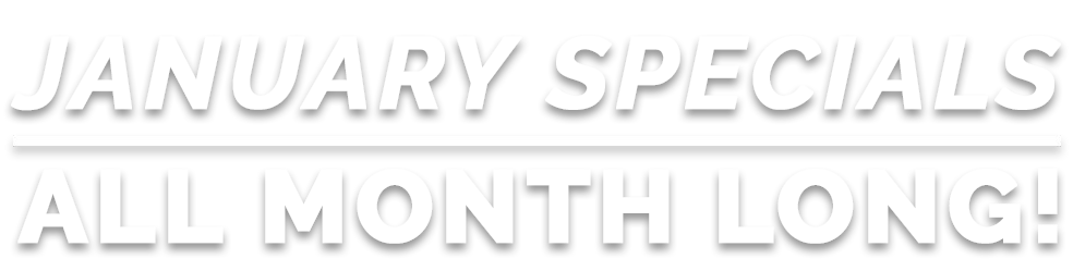 Specials All Month Long