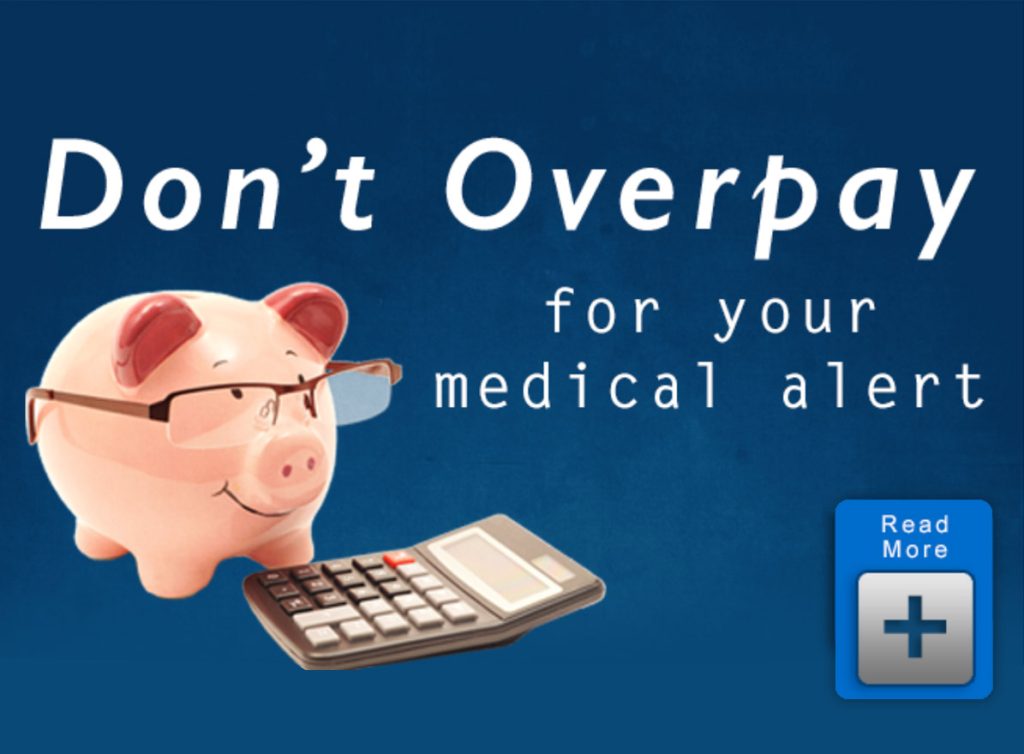 don't overpay for senior medical alert